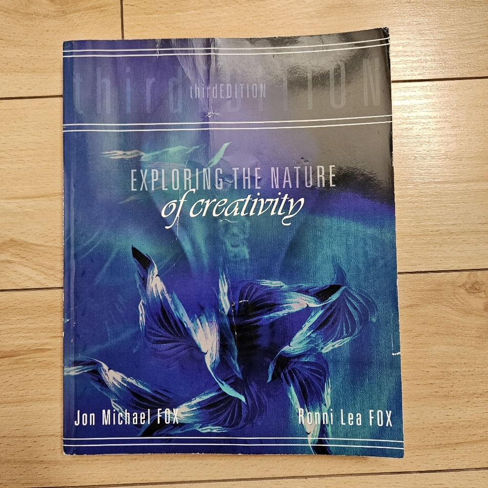 Exploring the Nature of Creativity College University Textbook
